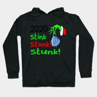 2020 stink stank stunk Hoodie